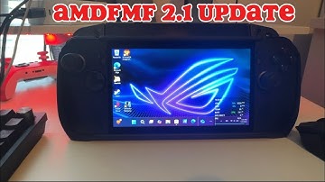 AMDFMF 2.1 on ROG Ally X Smoothest Gaming Ever? Best Settings & Performance Boost!
