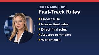 Details Interim Final and Direct Final Rules: The Fast Track | Rulemaking 101 News