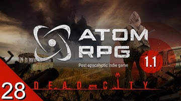 Combating Cosmic Horrors - ATOM RPG 1.1 - Let