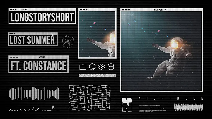 longstoryshort - Lost Summer ft. Constance