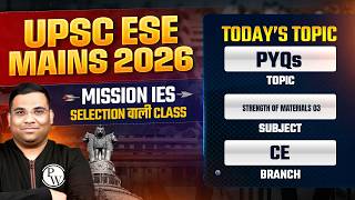 Strength of Materials 03 | Civil Engineering | ESE Mains 2026 PYQ Series | Mission IES 2026