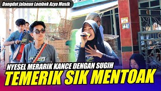 TEMERIK SIK MENTOAK AZYA MUSIK || Blek nyesel ku merarik kance dengan sugih