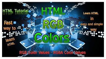 HTML RGB Colors HTML Tutorial Part 13