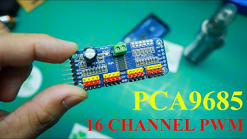 Arduino | Lập trình Module 16 kênh PWM PCA9685