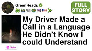 My Driver Made a Call in a Language He Didn t Know I Could Understand