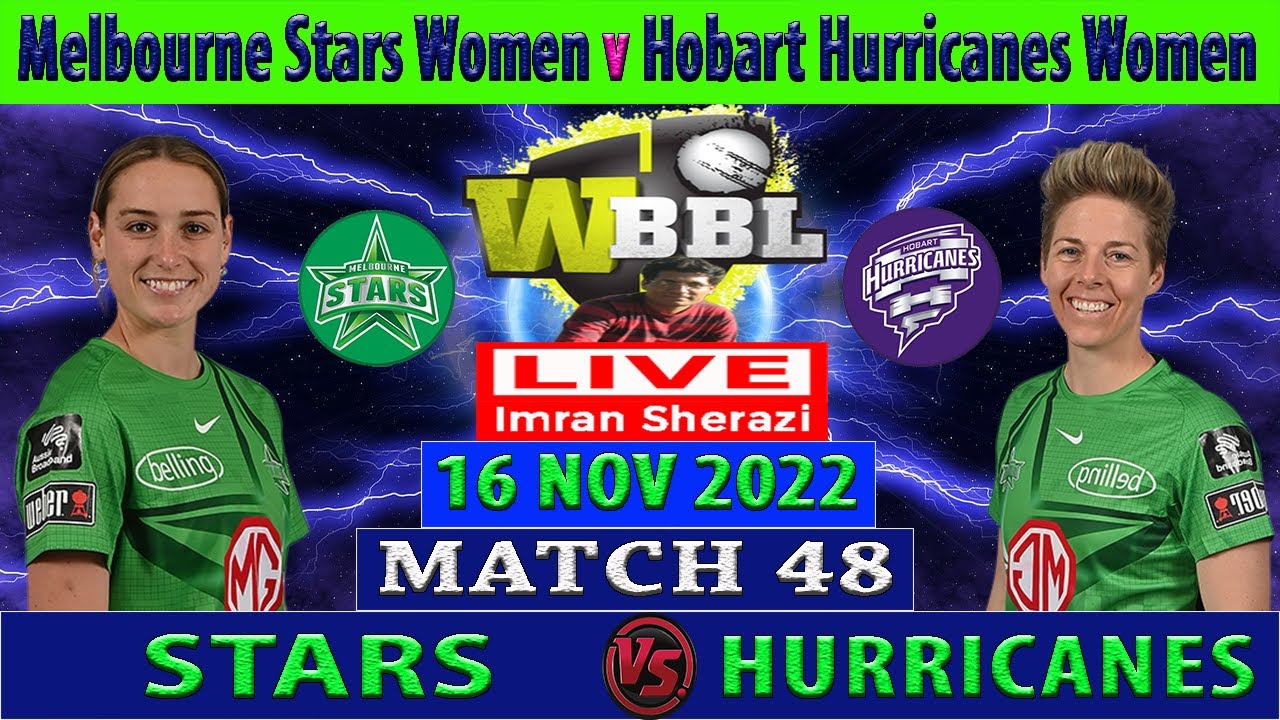 Melbourne Stars Women vs Perth Scorchers Women | MS W vs PS W | Women's Big Bash League 2022
