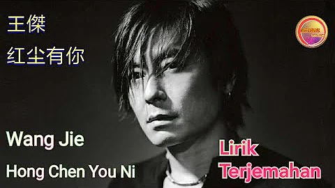 王傑-红尘有你 (Wang Jie-Hong Chen You Ni) Lirik&Terjemahan - DayDayNews