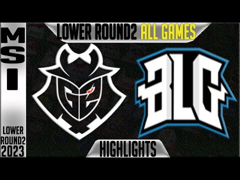 G2 vs BLG Highlights ALL GAMES | MSI 2023 Brackets Lower Round 2 Day 7 G2 Esports vs Bilibili Gaming