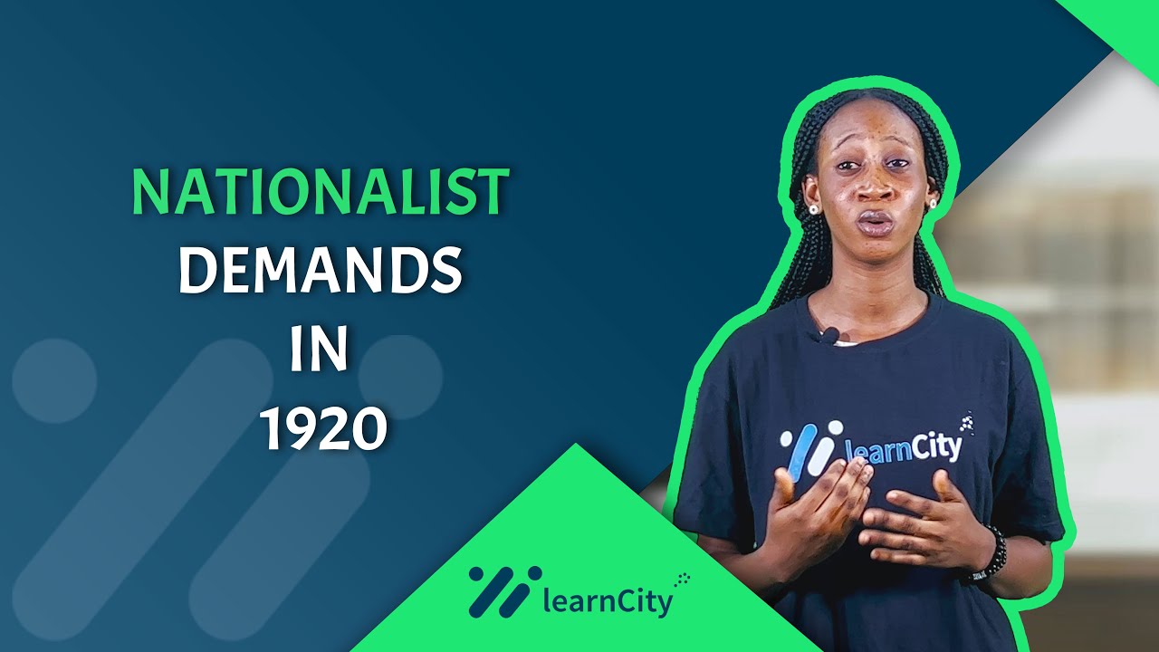 The 1920 demands of the Nationalist | Government SSCE | WAEC | NECO | JAMB
