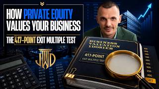 How Private Equity Values Your Business: The 417-Point Exit Multiple Test