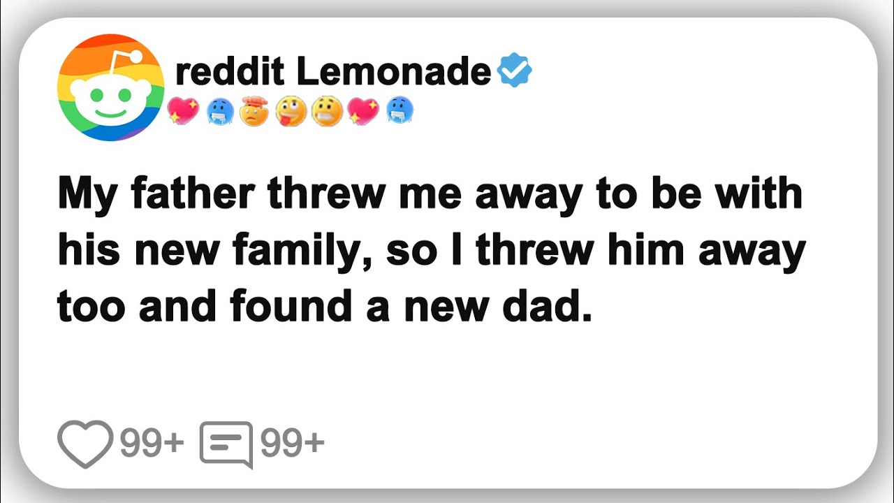 Мой отец бросил меня, чтобы жить со своей новой семьей, поэтому я бросила его тоже и нашла нового...