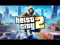 GTA IN FORTNITE? | HEIST CITY 2