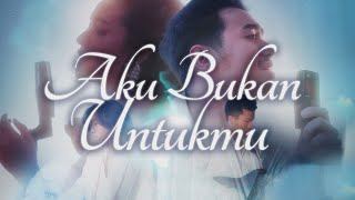Video thumbnail of "Vintonic - Aku Bukan Untukmu feat. Dea Dalila (Official Music Video)"
