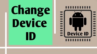Change Device ID | How to Change Device ID screenshot 4