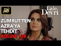 Lale Devri 128. Bölüm / Full HD (Tek Parça) - Zümrüt'ten Azra'ya Tehdit