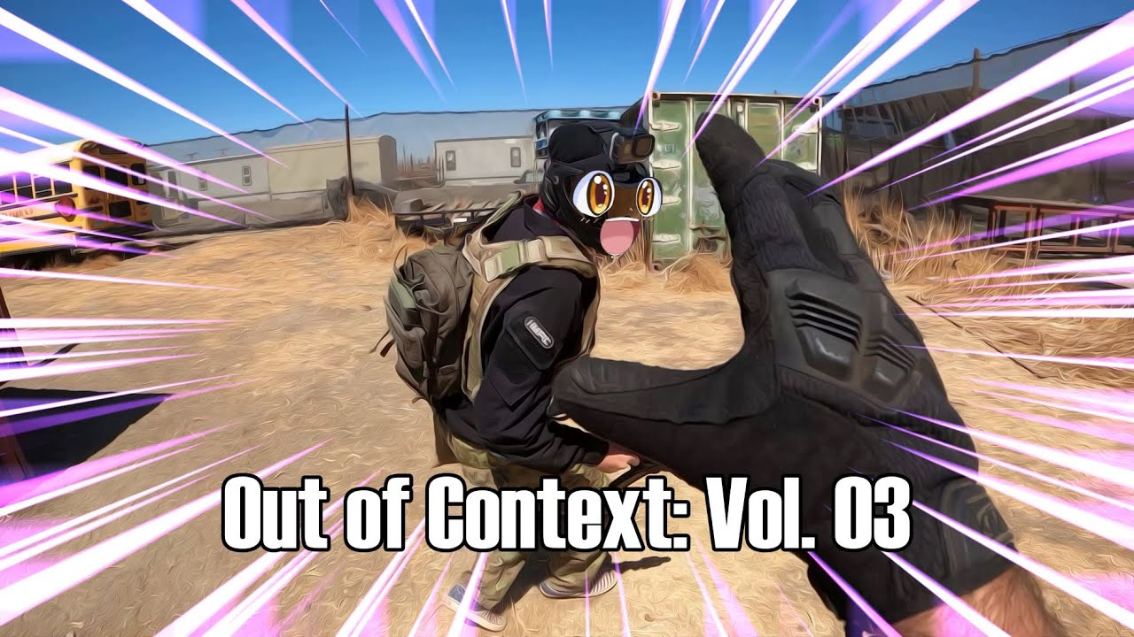 Out of Context Vol. 03: Squeezing Cheeks, Airsoft Headshots and