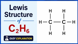 How to Draw the Lewis Dot Structure for C2H6 Ethane