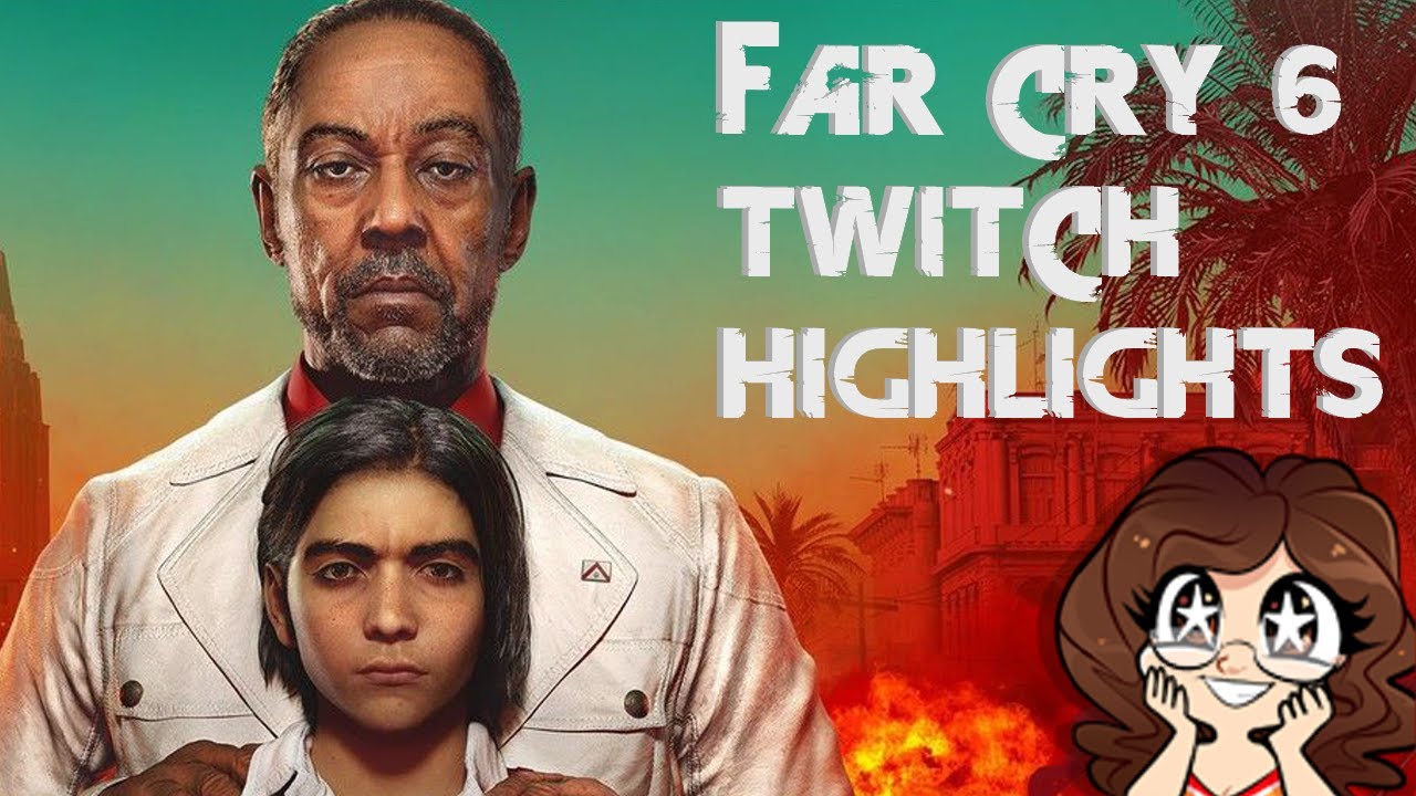 Far Cry 6 Twitch Highlights (Fails + Funny Moments)