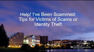 Help! I've Been Scammed: Tips for Victims of Scams or Identity Theft