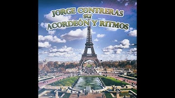 Jorge Contreras su Acordeón y Ritmos - Riffifi, la Vie en Rose