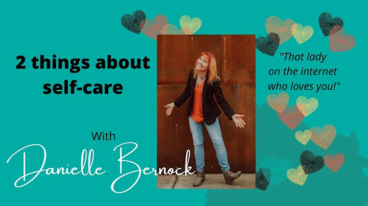 2 things about self care