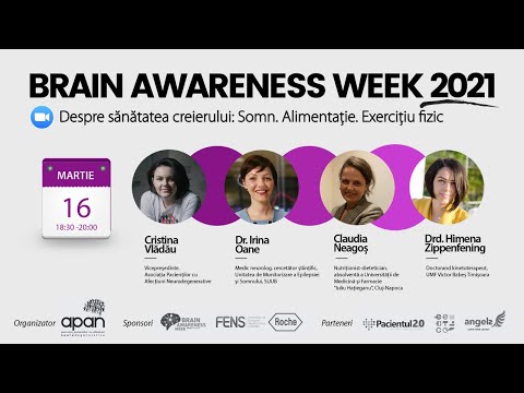 #BrainAwarenessWeek2021​ Ziua 2 Despre sanatatea creierului: Somn. Alimentatie. Sport