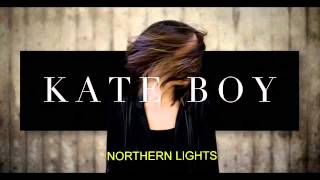 Northern Lights- Kate BOY chords