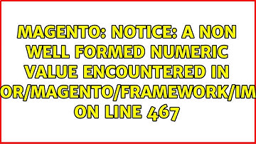Notice: A non well formed numeric value encountered in...