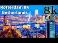 Rotterdam in 8K UHD | Rotterdam Netherlands 8K