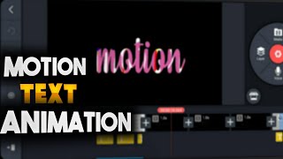 Download Lagu Motion Graphics Text Animation In Kinemaster - Pixellab Tutorial MP3