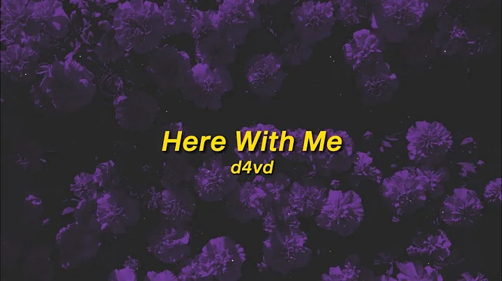 Here With Me - d4vd (lyrics)