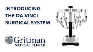 Introducing The Da Vinci Surgical System - Gritman Urology