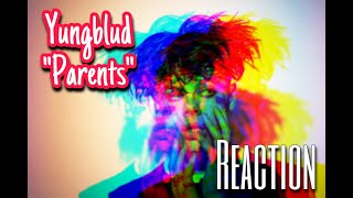 MAC REACTS: YUNGBLUD - Parents (Official Music Video) | Rapper Reaction Edition!!!