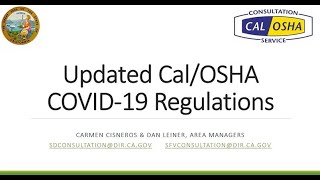 Cal/OSHA Consultation: June 2021 Revisions to the COVID-19 Prevention Emergency Temporary Standards