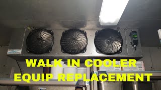 walk in cooler equipment replacement