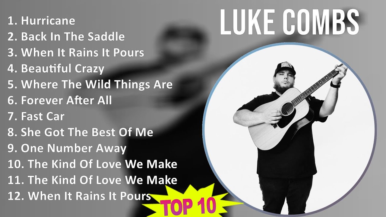 Luke Combs 2025 MIX 1 HOUR - Hurricane, Back In The Saddle, When It ...