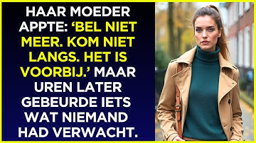 Haar moeder appte: ‘Kom niet meer.’ Maar wat er daarna gebeurde, tart elke logica…