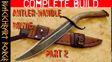 Forging an S-guard Bowie w/ Antler Handle: Part 2