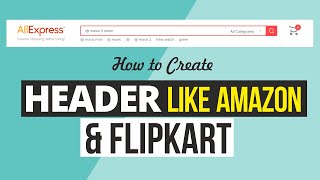 How to Create Custom Header like Amazon, Flipkart, AliExpress & WalMart with Elementor & WordPress