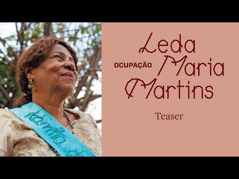 Ocupação Leda Maria Martins – teaser