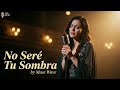 No Seré Tu Sombra 💔 | La Canción Más Triste de Amor y Despedida