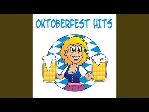 Ein Prosit der Gemütlichkeit (Oktoberfest Hits Mix)
