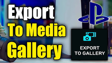 How to Export Video to Media Gallery on PS5 using Sharefactory (Best Method)