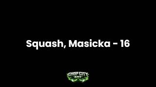 Squash, Masicka - 16 (Lyrics Video) 2026