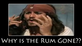 Why is the Rum Gone 10 hours Why Is The Rum Gone