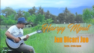 Cover Minang Terbaru - Haryy Mput - Jan Dicari Juo | Cipt. Erwin Agam