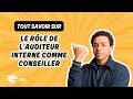 Auditeur interne : comprendre son rôle de conseiller et business partner