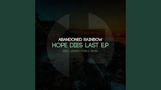 Hope Dies Last (Original Mix)