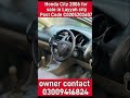 Honda City 2006 for sale in Layyah city Post Code C0205202607 #carsoutlet #automobile #bestsellingca