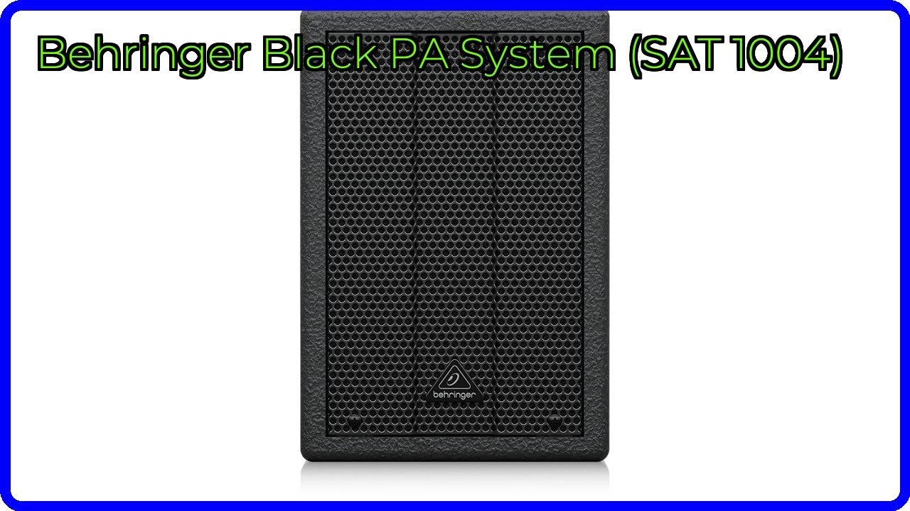 REVIEW (2026): Behringer Black PA System (SAT 1004). ESSENTIAL